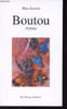 Boutou - Po&eacute;rama.. Jeanne Max
