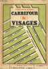 Carrefour de visages.. Ribadeau Dumas Fran&ccedil;ois