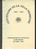Centenaire de la Villa Primrose 1897-1997 - Inauguration du nouveau club house 25 avril 1997.. Collectif
