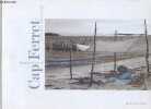 Cap Ferret lumi&egrave;res complices.. Bernard Christian & Oyarbide Christian