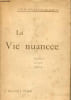 La vie nuanc&eacute;e - France - Italie - Gr&egrave;ce.. F&eacute;lix-Faure-Goyau Lucie