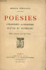 Po&eacute;sies - Chansons altern&eacute;es fl&ucirc;tes et bourdons - Edition nouvelle revue par l'auteur.. P&eacute;rochon Ernest