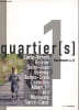 Quartier[s] 1 - Carle-Vernet - Belcier - Saint-Jean - Dormoy - Sainte-Croix - Capucins - Albert 1er - Ars - Nansouty - Sacr&eacute;-Coeur.. Collectif