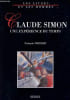 Claude Simon une exp&eacute;rience du temps - Collection les livres et les hommes.. Thierry Fran&ccedil;ois