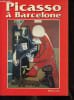 Picasso &agrave; Barcelone.. Claustre Rafart i Planas