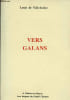 Vers galans - Exemplaire n&deg;293/1000 sur v&eacute;lin blanc.. de Villefollet Louis