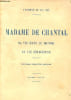 Madame de Chantal sa vie dans le monde, sa vie religieuse - 8e &eacute;dition.. Vicomte E.du Jeu
