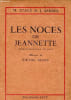 Les noces de Jeannette op&eacute;ra comique en un acte.. Carr&eacute; Michel & Barbier Jules