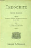 Th&eacute;ocrite &eacute;dition classique.. L.Laloy & J.Luchaire