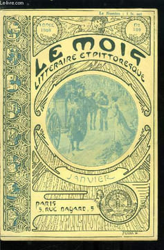 Le mois littéraire et pittoresque n° 109 - La petite Oriabel par Jules Philippe Heuzey, La France il y a cent ans (1808) par Geoffroy de Grandmaison, ...