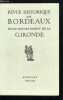 Revue historique de Bordeaux et du département de la gironde tome XXXIV - Etudes notariales bordelaises au grand siècle par Marc Favreau, Un carme ...