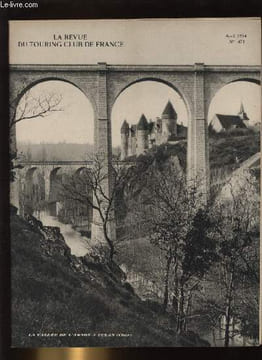 LA REVUE DU TOURING CLUB DE FRANCE N° 473 - Albert 1er,roi touriste et sportif, Routes sans arbres ? par Baudry de Saunier, La coupe Férard ...