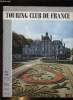 REVUE DU TOURING CLUB DE FRANCE N° 728 - Biarritz par Pierre de Gorsse, Le chateau de Grosbois par G. Albert Roulhac, Tour de France gastronomique par ...