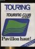 TOURING - CLUB DE FRANCE N° 950. HALTE AUX BRUITS - BARRAGE AUX BARRAGES. COLLECTIF