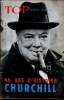 TOP REALITES JEUNESSE N° 324. 90 ANS D'HISTOIRE : CHURCHILL. MICHEL CRAUSTE. MAURICE BIRAUD.. COLLECTIF