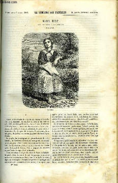 LA SEMAINE DES FAMILLES 2EME ANNEE N°41 - MARIA HULF II DE CH. JOBEY, CRITIQUE - MEMOIRES POUR SERVIR A L'HISTOIRE DE MON TEMPS DE ALFRED NETTEMENT, ...