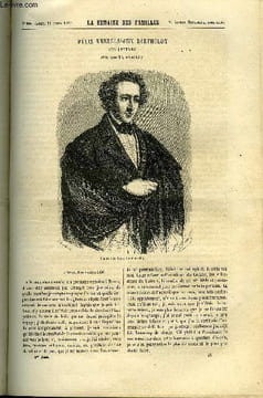 LA SEMAINE DES FAMILLES 5EME ANNEE N°28 - FELIX MENDELSSOHN BARTHOLDY DE LEON ARBAUD, UN HARDI COUP DE MAIN DE LUDOVIC HAMON, ALGER 1830-1863 DE ...