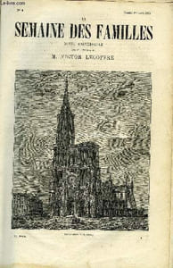 LA SEMAINE DES FAMILLES 13EME ANNEE N°1 - STARSBOURG DE C. ANDRAVY, MON PETIT HARICOT DE POLYCARPUS, JOURS DE DETRESSE V DE G. DE LA LANDELLE, ET MOI AUSSI J'AI UN MOULIN DE HENRI GALLEAU