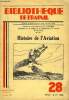 BIBLIOTHEQUE DE TRAVAIL N°28 - HISTOIRE DE L'AVIATION. COLLECTIF
