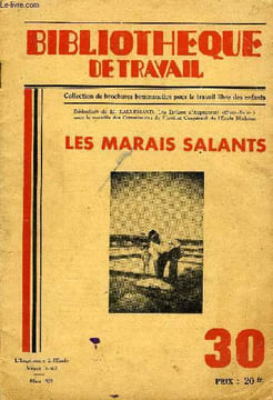 BIBLIOTHEQUE DE TRAVAIL N°30 - LES MARAIS SALANTS. COLLECTIF