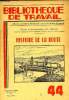 BIBLIOTHEQUE DE TRAVAIL N°44 - HISTOIRE DE LA ROUTE. COLLECTIF
