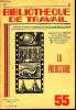 BIBLIOTHEQUE DE TRAVAIL N°55 - LA PREHISTOIRE. COLLECTIF