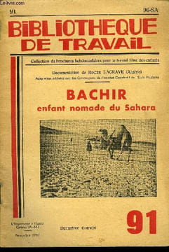 BIBLIOTHEQUE DE TRAVAIL N°91 - BACHIR ENFANT NOMADE DU SAHARA. COLLECTIF