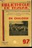 BIBLIOTHEQUE DE TRAVAIL N°97 - EN CHALOSSE. COLLECTIF