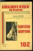 BIBLIOTHEQUE DE TRAVAIL N° 102 - Explorations souterraines par Raymond Vertencer - les spéléologues, l'équipement, l'éclairage, matériel ...