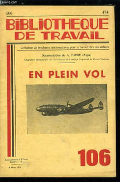 BIBLIOTHEQUE DE TRAVAIL N° 106 - En plein vol par A. Fabre, embarquement des passagers, l'appareil, l'intérieur de l'appareil, contact !, essais au ...