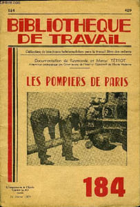 BIBLIOTHEQUE DE TRAVAIL N°184 - LES POMPIERS DE PARIS