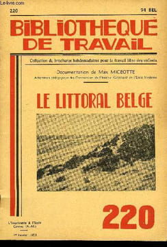 BIBLIOTHEQUE DE TRAVAIL N°220 - LE LITTORAL BELGE. COLLECTIF