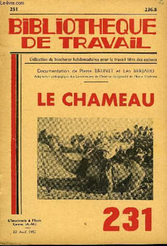 BIBLIOTHEQUE DE TRAVAIL N°231 - LE CHAMEAU. COLLECTIF