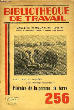 BIBLIOTHEQUE DE TRAVAIL N°256 - HISTOIRE DE LA POMME DE TERRE. COLLECTIF