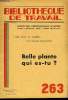 BIBLIOTHEQUE DE TRAVAIL N°263 - BELLE PLANTE QUI ES-TU ?. COLLECTIF