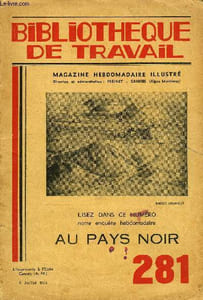 BIBLIOTHEQUE DE TRAVAIL N°281 - AU PAYS NOIR