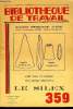BIBLIOTHEQUE DE TRAVAIL N&deg;359 - LES SILEX. COLLECTIF