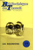 BIBLIOTHEQUE DE TRAVAIL N&deg;576 - LES BOURDONS. COLLECTIF