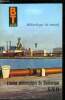 BIBLIOTHEQUE DE TRAVAIL N° 598 - L'usine sidérurgique de Dunkerque par Roger Bélis, Une situation favorable, sur des pieux de sable, vingt sept mois ...