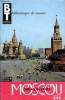 BIBLIOTHEQUE DE TRAVAIL N°645 - MOSCOU CAPITALE DE L'URSS. COLLECTIF