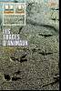 BIBLIOTHEQUE DE TRAVAIL N°920 - LES TRACES D'ANIMAUX. COLLECTIF