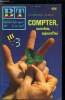 BIBLIOTHEQUE DE TRAVAIL N° 956 - Compter, autrefois, aujourd'hui, le besoin de compter, comment compter, les premières calculettes : les mains, Qu'est ...