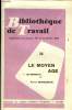 BIBLIOTHEQUE DE TRAVAIL SUPPLEMENT N°38 - LE MOYEN AGE 1. LES SEIGNEURS. COLLECTIF