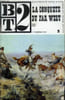B2T - BIBLIOTHEQUE DE TRAVAIL N&deg;3 - LA CONQUETE DU FAR WEST (II). COLLECTIF