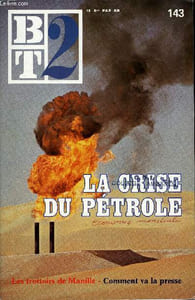 B2T - BIBLIOTHEQUE DE TRAVAIL N°143 - LA CRISE DU PETROLE