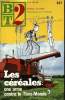 B2T - BIBLIOTHEQUE DE TRAVAIL N°147 - LES CEREALES : UNE ARME CONTRE LE TIERS-MONDE ?. COLLECTIF
