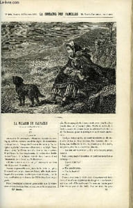 LA SEMAINE DES FAMILLES 15EME ANNEE N°46 - LA FALAISE DU CALVAIRE IV DE HIPPOLYTE AUDEVAL, LE PERE SIMON, BROCANTEUR DE ***, HISTOIRE ANECDOTIQUE DE LA CAUSERIE III DE ACHILLE TAPHANEL, UNE IDOLE III DE ZENAIDE FLEURIOT, CUEILLIE DE C***