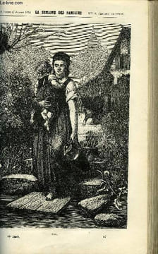 LA SEMAINE DES FAMILLES 16EME ANNEE N°17 - A PROPOS DE L'ETE DE ZENAIDE FLEURIOT, L'ESCLAVE DE LUXE XVII DE G. DE LA LANDELLE, NOS PETITS EGOISMES II ...