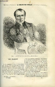 LA SEMAINE DES FAMILLES 17EME ANNEE N°36 - PAUL DELAROCHE DE BATHILD BOUNIOL, LE PREMIER TOUR DU MONDE DE G. DE LA LANDELLE, EPISODES DE LA VIE D'HOMME CELEBRE DE VICTOR VALMONT, NAUFRAGES ET SAUVETEURS DE MME DE MAUCHAMPS, LE LONG DU DANUBE