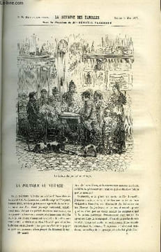 LA SEMAINE DES FAMILLES 19EME ANNEE N°5 - LA POLITIQUE AU VILLAGE DE PIERRE DU VELY, LA FERME DU MAJORAT DE HIPPOLYTE AUDEVAL, DES LECTURES DE LA ...